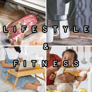 Lifestyle & Fitness